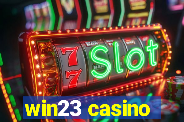 win23 casino